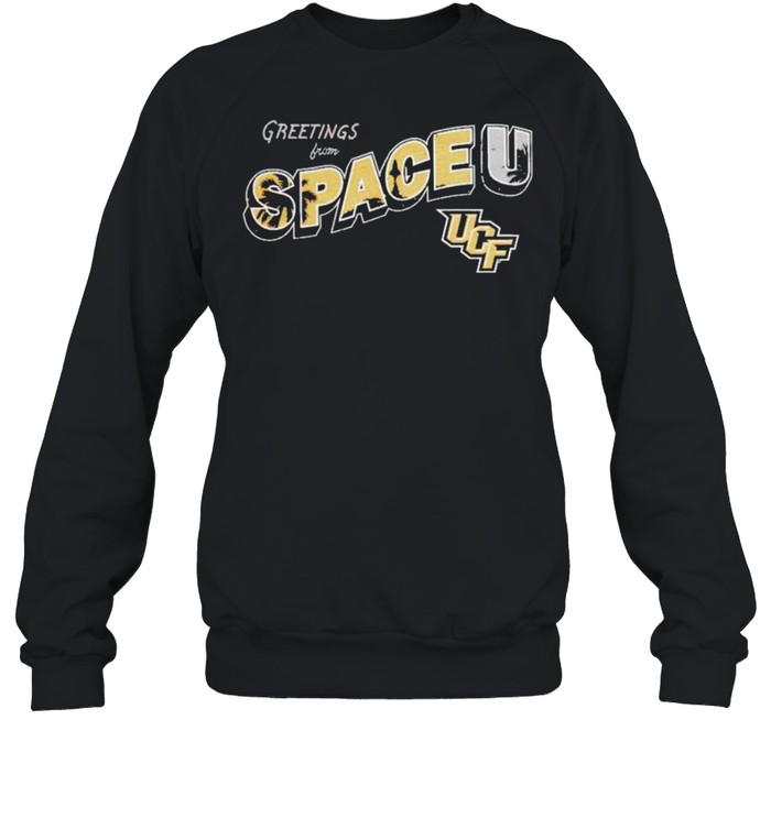 Greetings from space UCF Knights shirt Unisex Sweatshirt