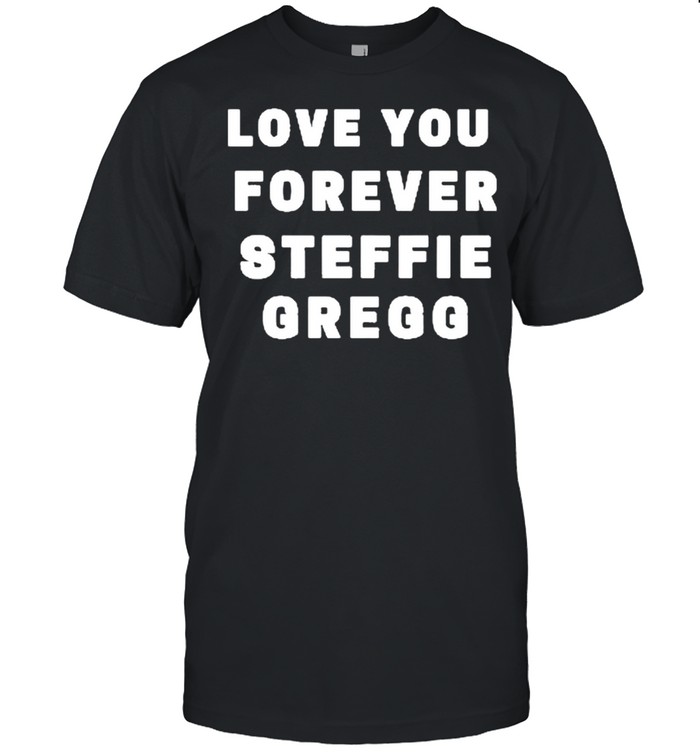 Steffie Gregg Love You Forever Steffie Gregg Raheem Sterling  Classic Men's T-shirt