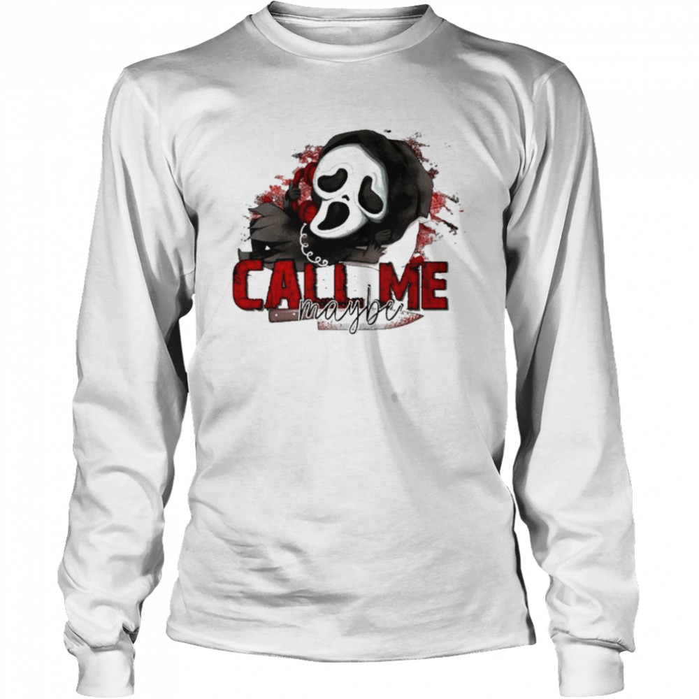 Ghostface Horror Movie Character call me maybe shirt Long Sleeved T-shirt