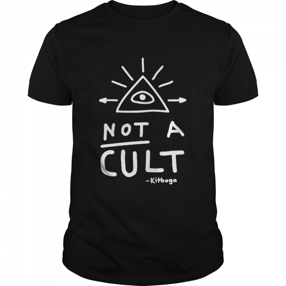 Kitboga it’s not a cult shirt