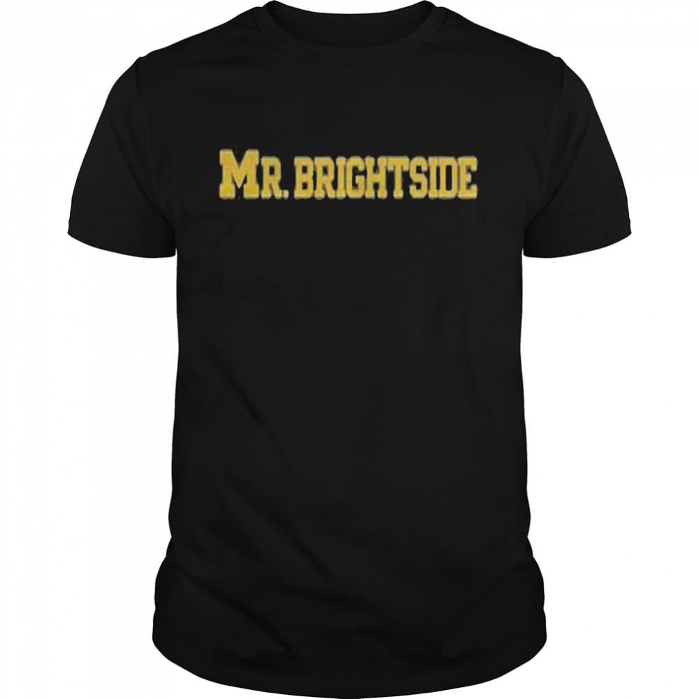Mr. Brightside Shirt