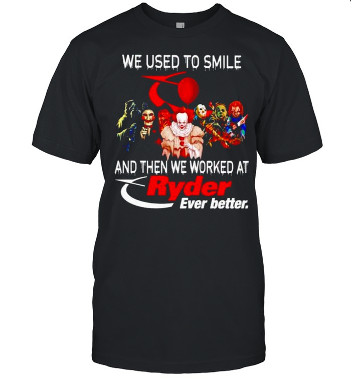 Horror Halloween we used to smile and then we worked at Ryder shirt Classic Men's T-shirt