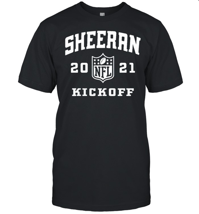NFL 2021 Sheeran kickoff shirt