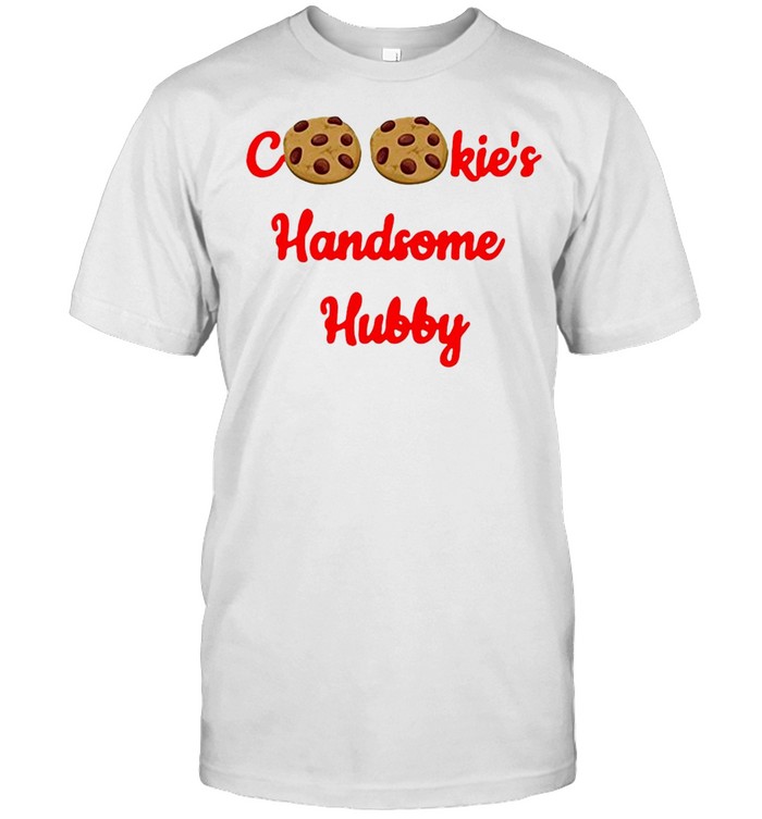 Cookie’s Handsome Hubby T-shirt