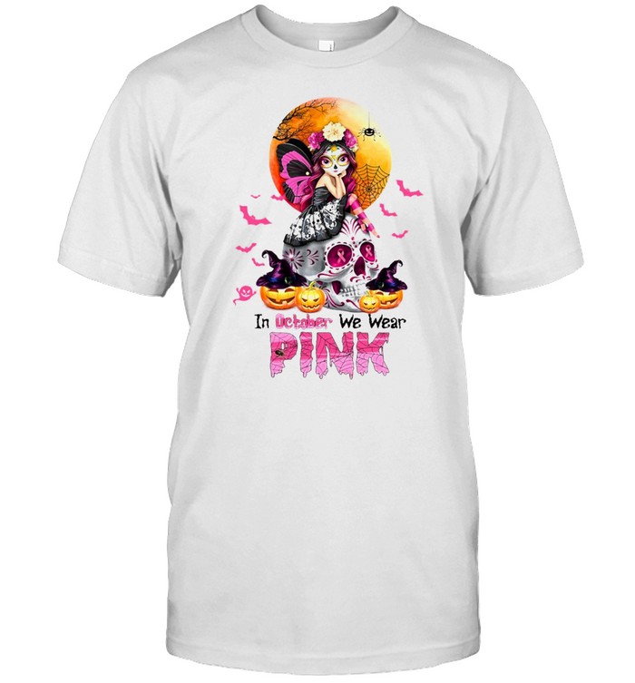 Witch Girl Skull In October We Wear Pink Halloween T-shirt