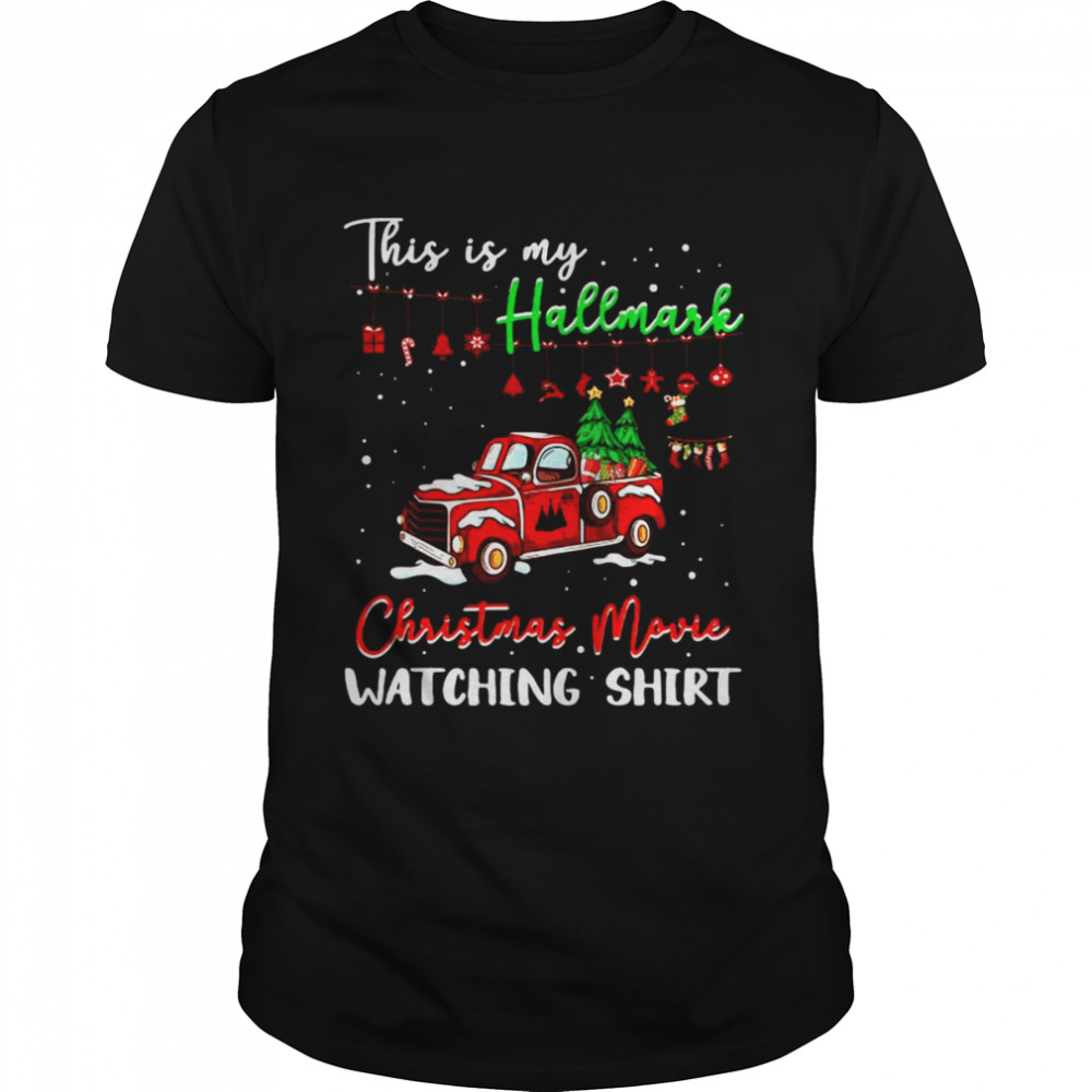 Red Truck This Is My Hallmark Christmas Movie Watching T-shirt Classic Men's T-shirt