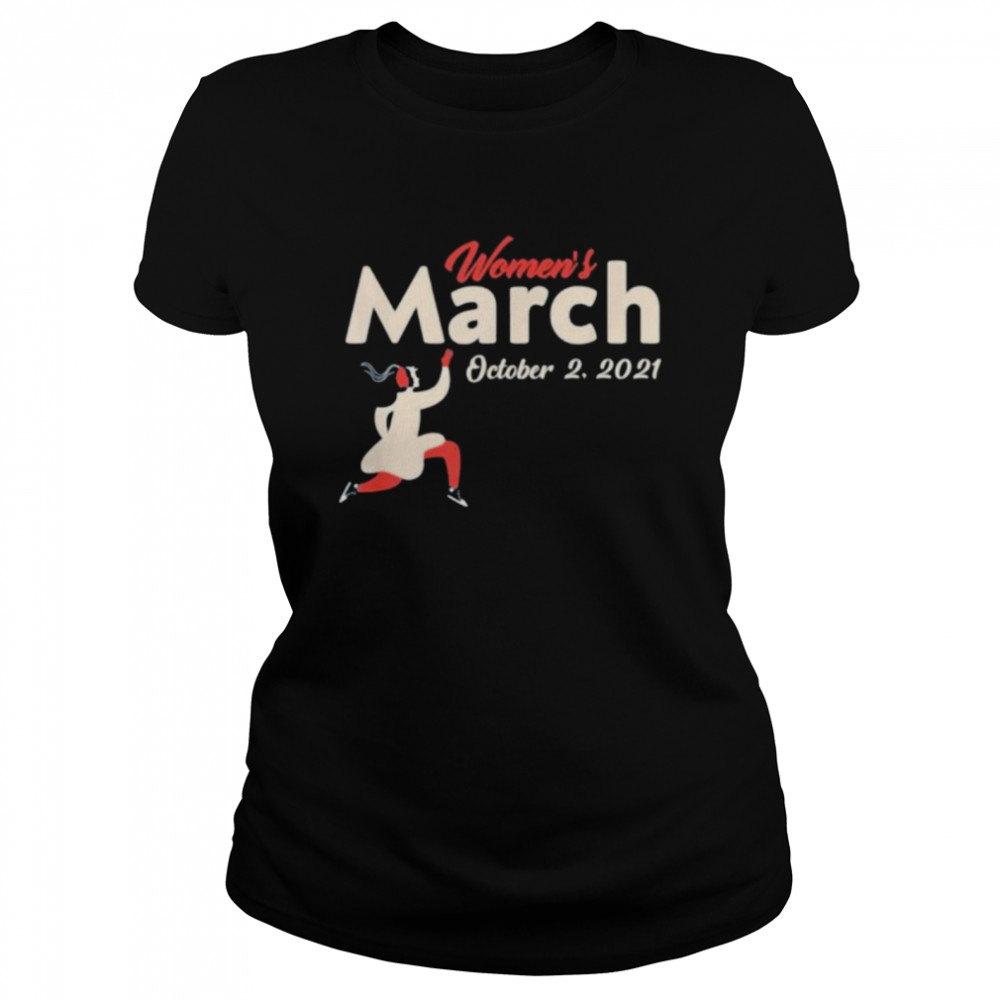 Women’s march october 2 2021 reproductive rights shirt Classic Women's T-shirt