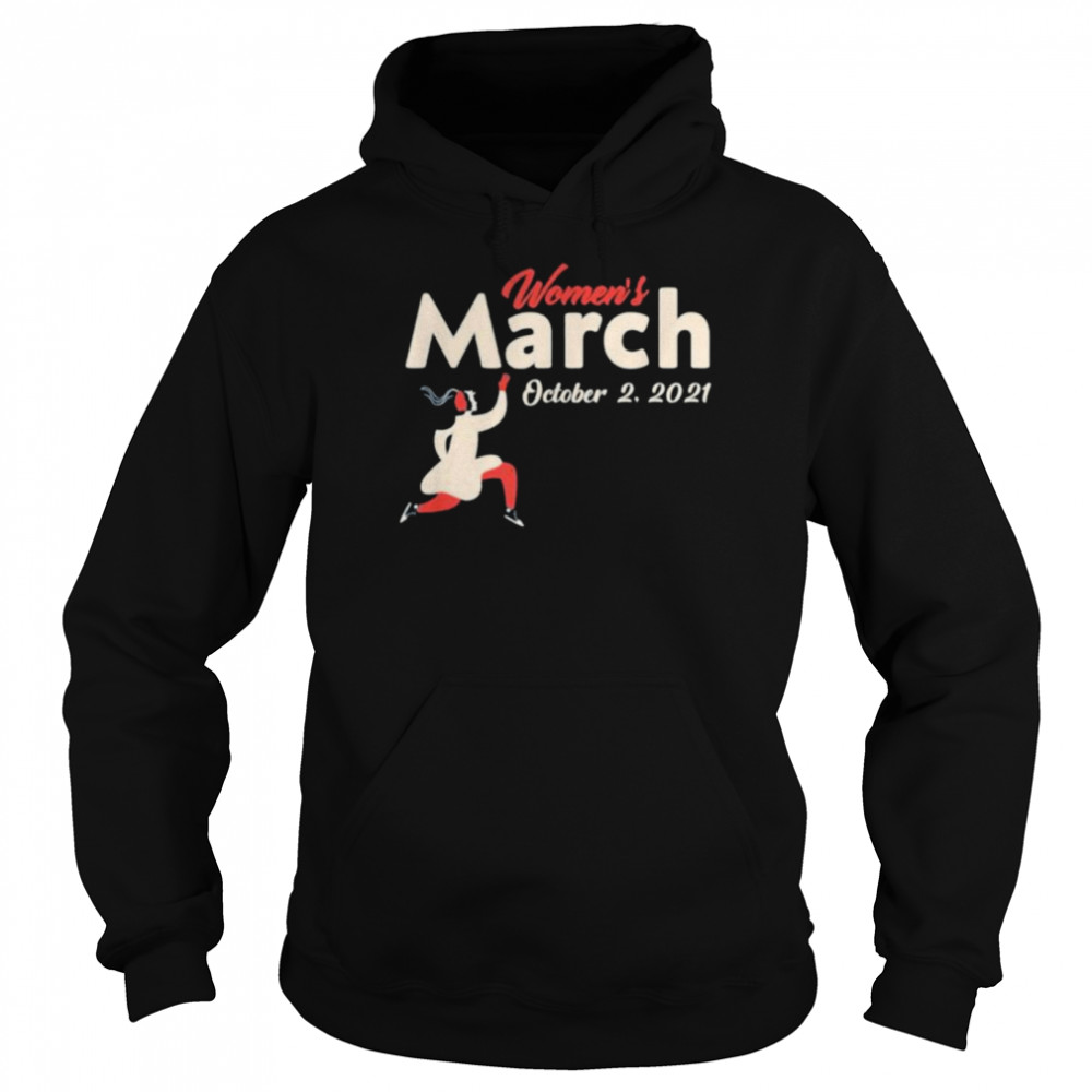 Women’s march october 2 2021 reproductive rights shirt Unisex Hoodie