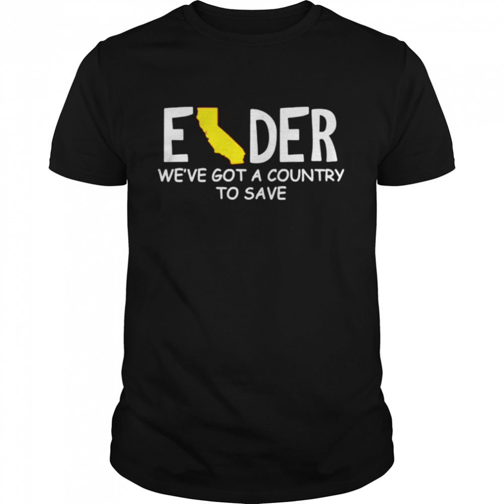 Elder we’ve got a country to save shirt Classic Men's T-shirt