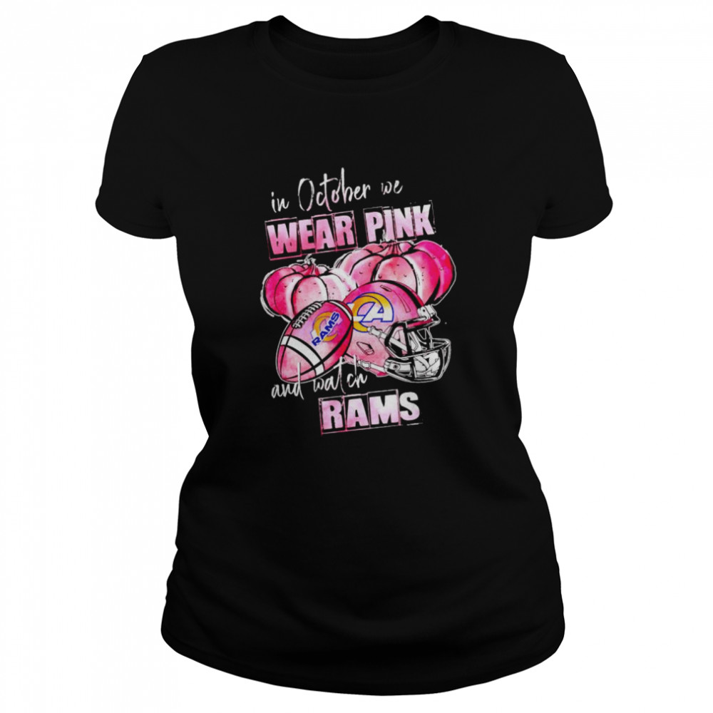 In october we wear pink and watch Rams Breast Cancer Halloween shirt Classic Women's T-shirt