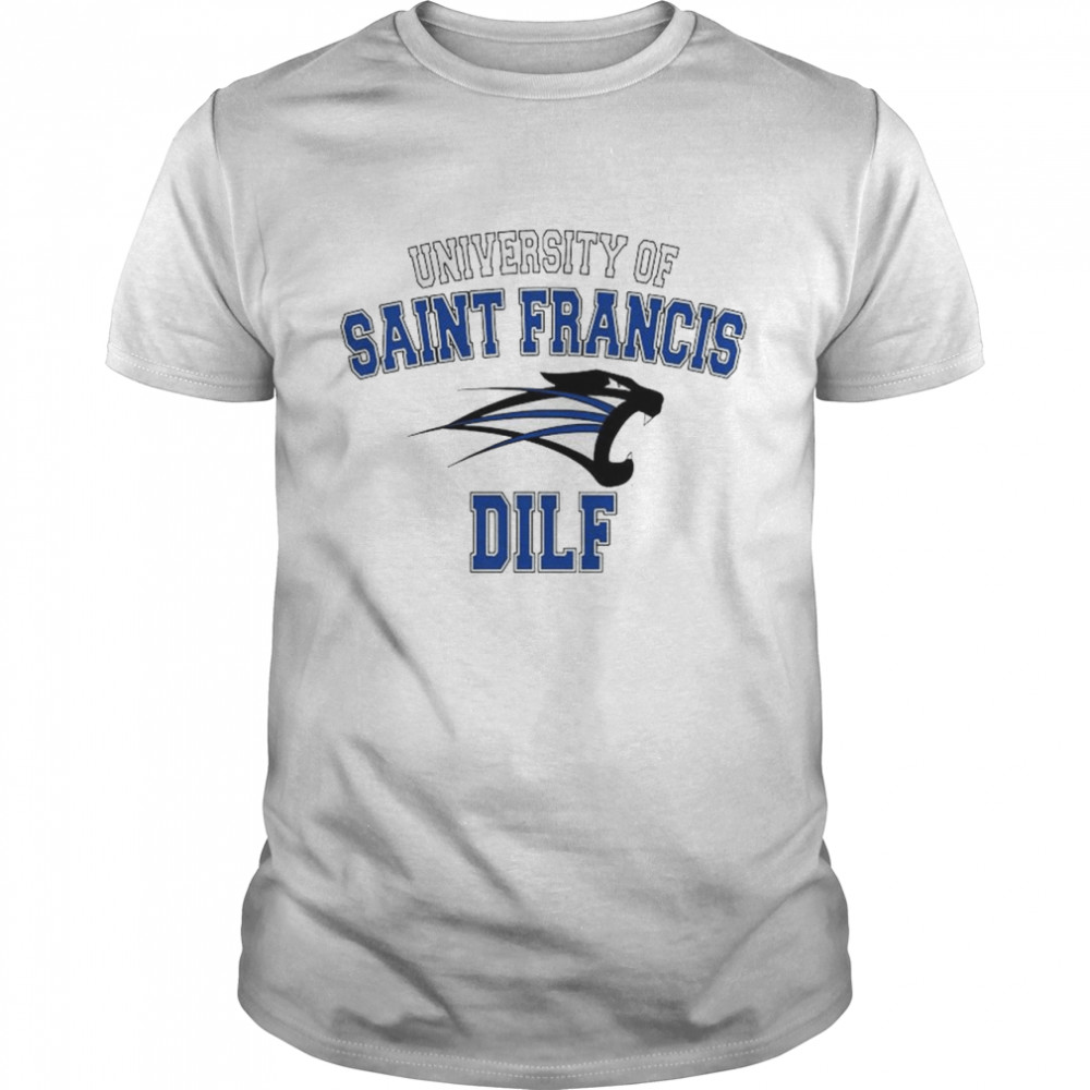 USF University of Saint Francis DILF shirt