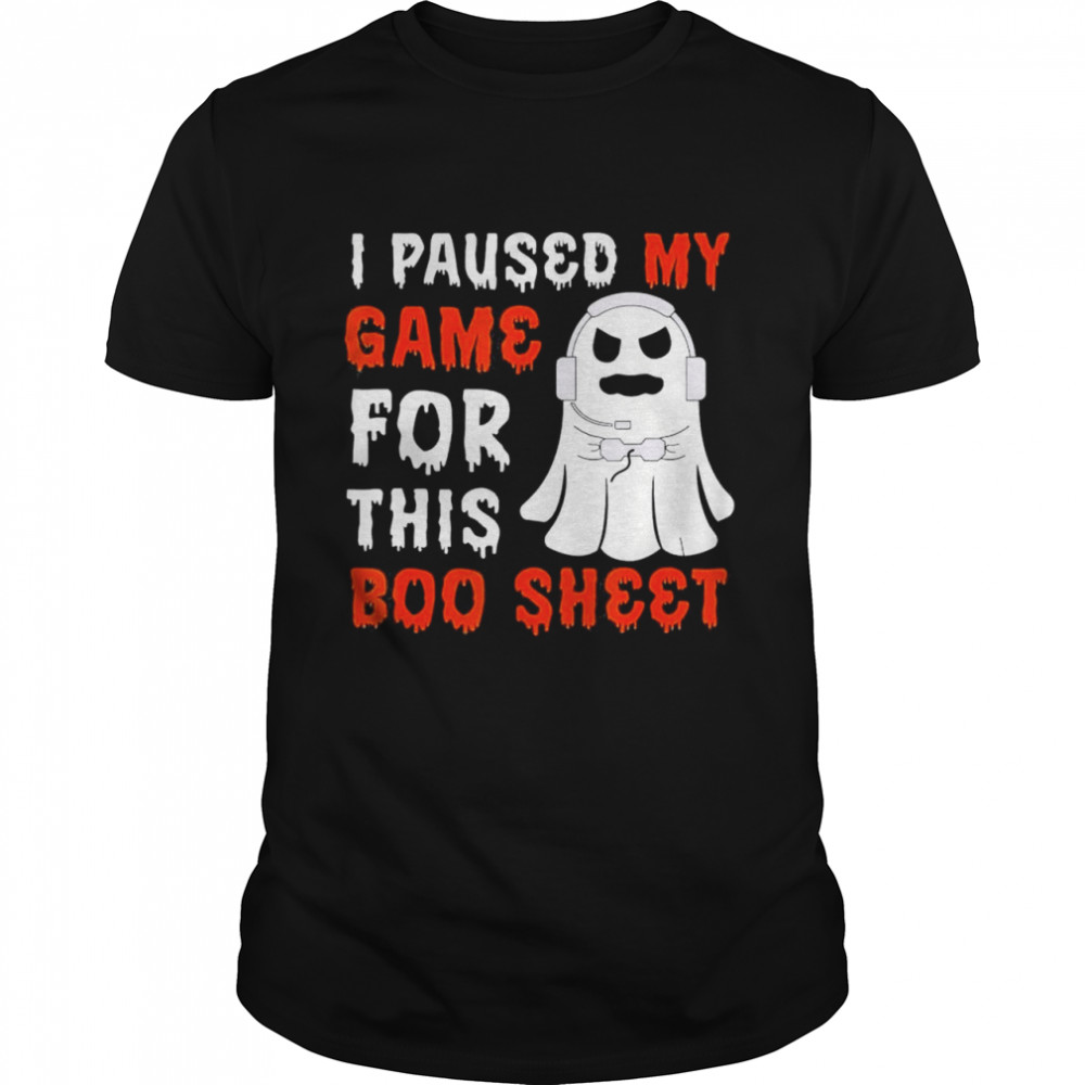 i Paused My Game For This Boo Sheet Ghost Gamer Halloween shirt Classic Men's T-shirt