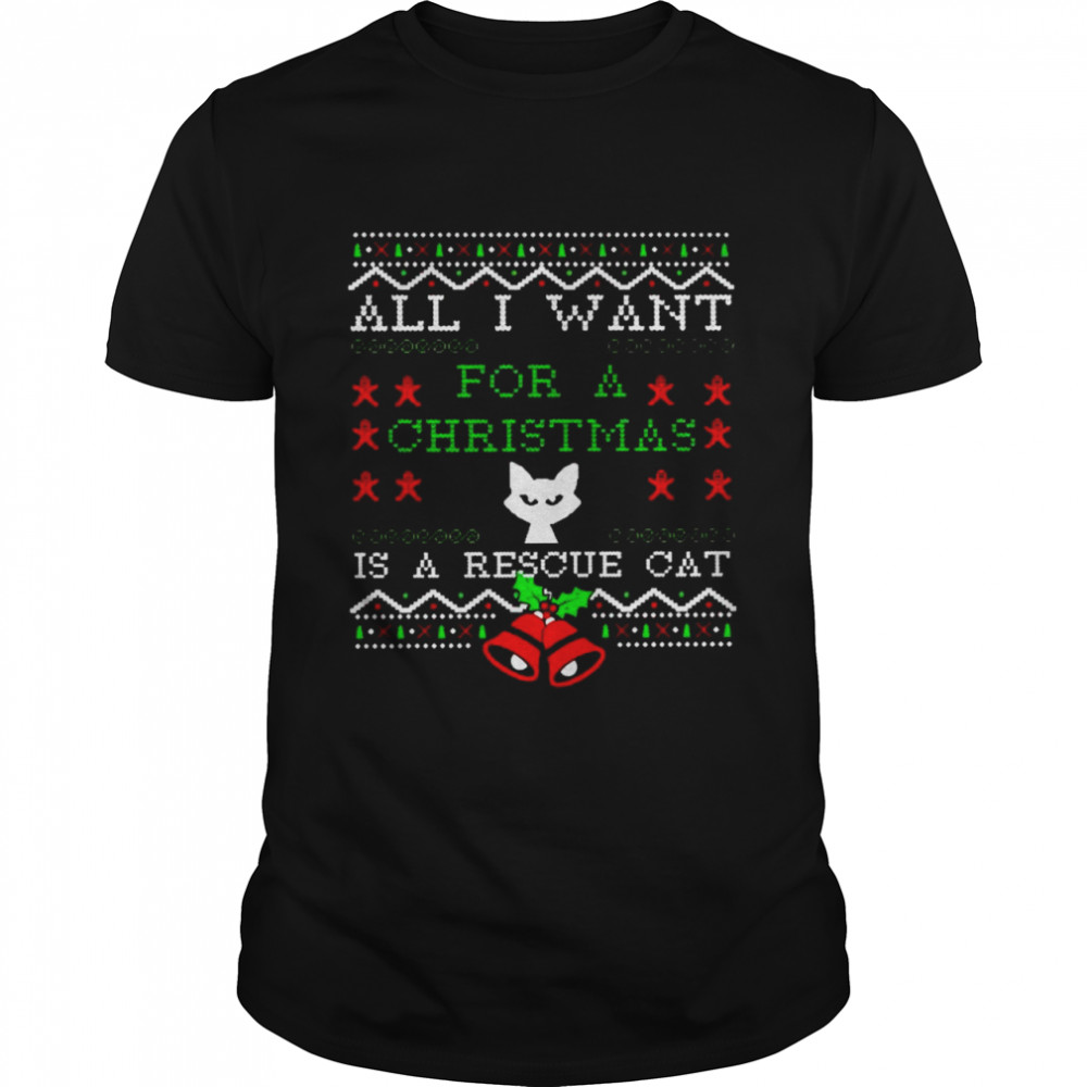 All I want for a Christmas is a rescue cat shirt