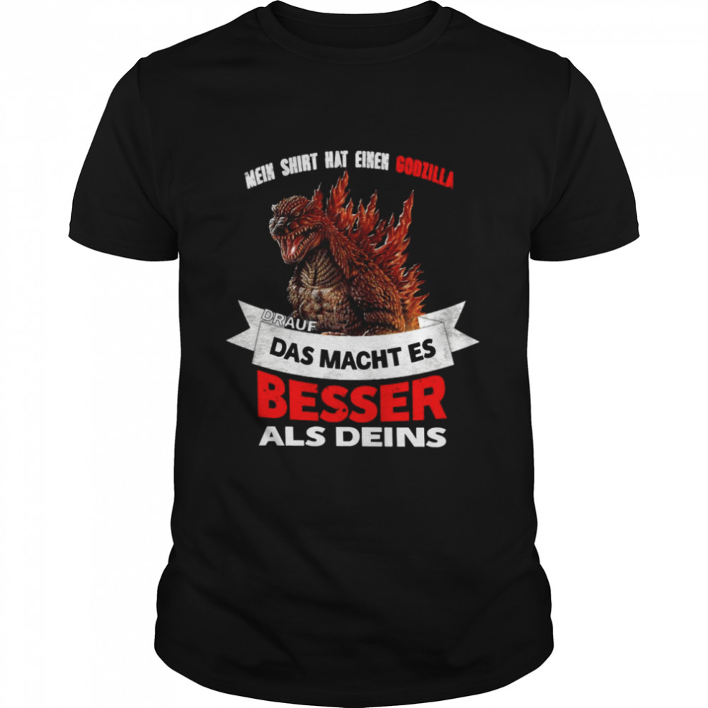 Godzilla Vs Kong Mein  Hat Einen Godzilla Drauf Das Macht Es Besser Als Deins  Classic Men's T-shirt