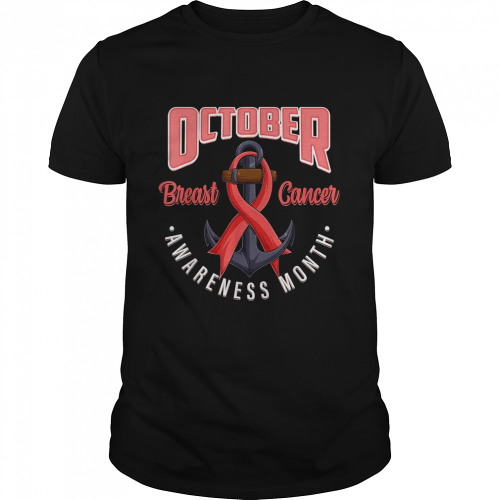October Breast Cancer Awareness Month Anchor Shirt
