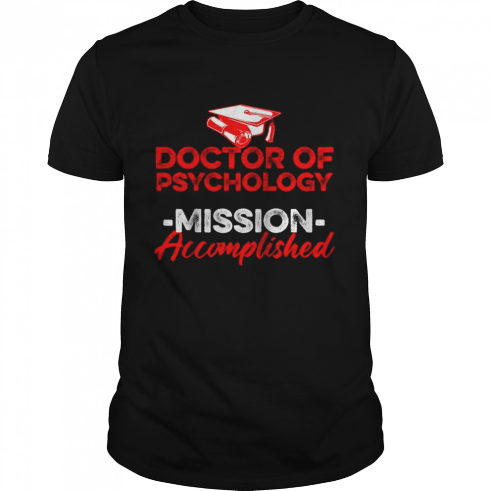 PsyD Doctor of Psychology mission accomplished Doctorate Graduation Raglan Baseball T-shirt