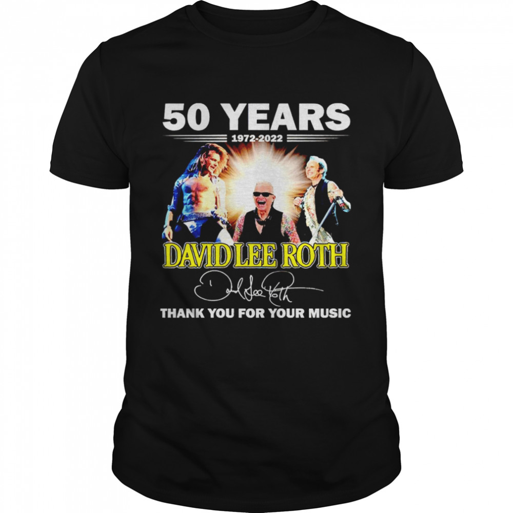 50 years 1972 2022 David Lee Roth signature thank you for your music shirt Classic Men's T-shirt