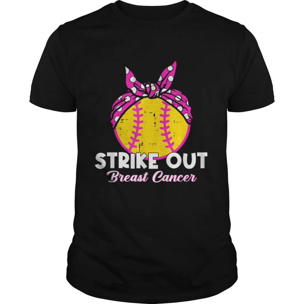 Strike Out Breast Cancer Awareness Softball Baseball Fighter T-Shirt
