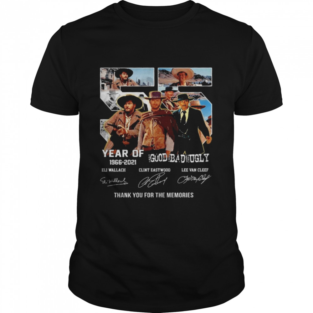 The 55 years of 1966 2021 The Good the Bad the Ugly Signatures Thank You Shirt