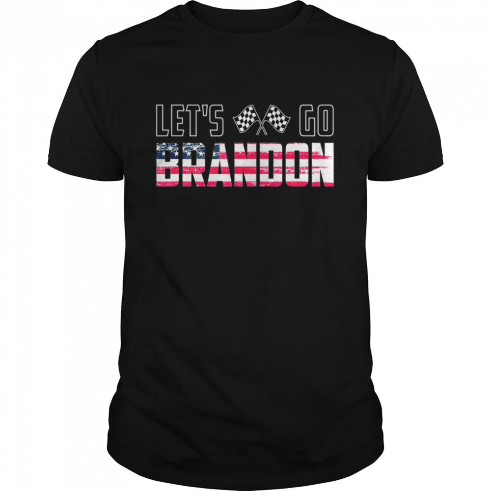 Race Track Love Racing Let’s Go Brandon Lets Go Brandon  Classic Men's T-shirt