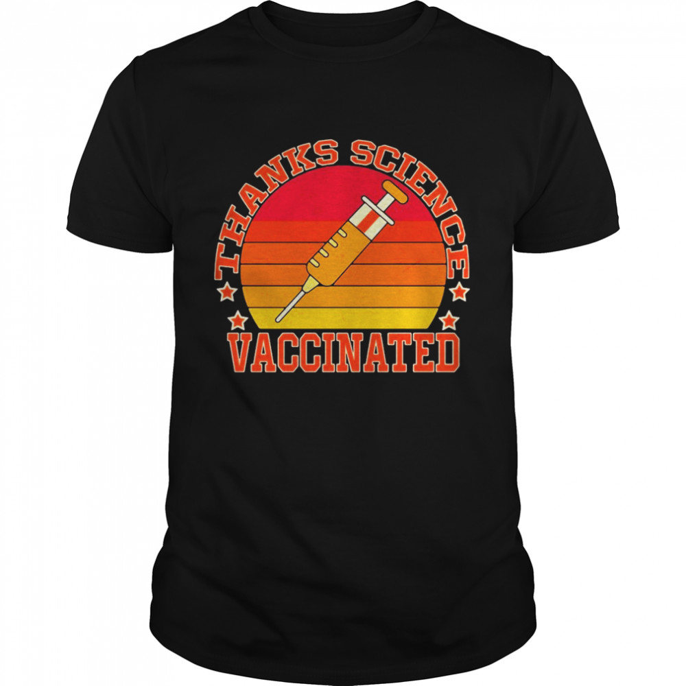 Thanks Science I’m Vaccinated Vintage T-shirt