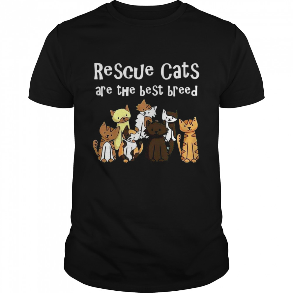 Rescue Cats Are The Best Breed  Classic Men's T-shirt