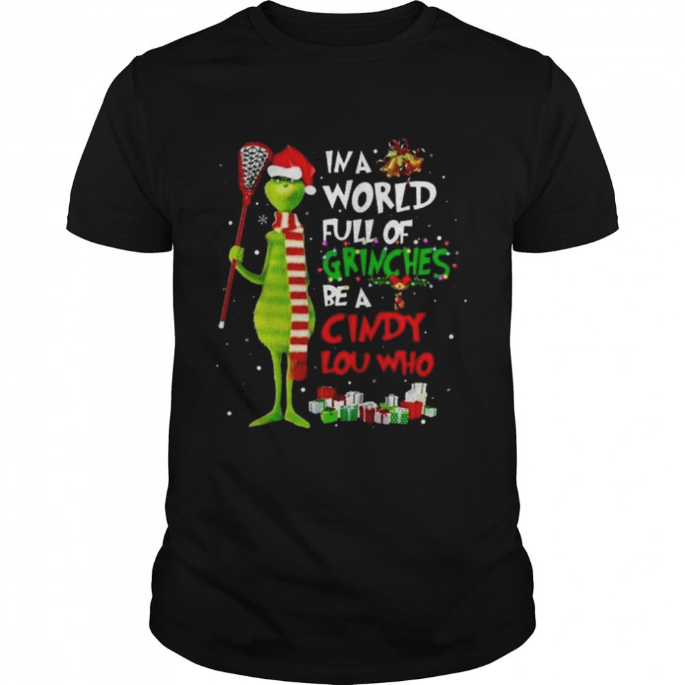 Grinch Santa Hat In a World Full of Grinches Be a Cindy Lou Who Merry Christmas  Classic Men's T-shirt