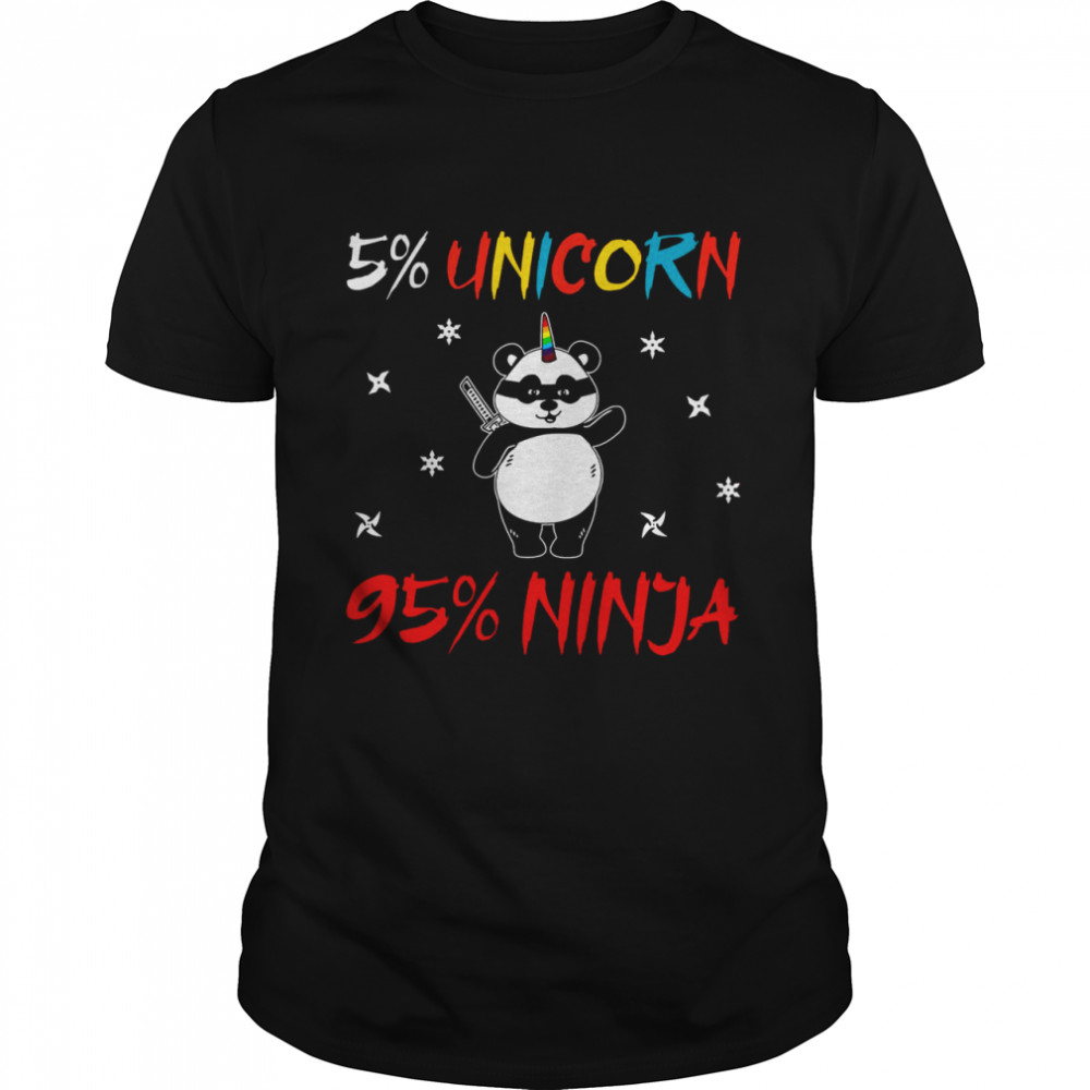5% Unicorn 95% Ninja Shirt