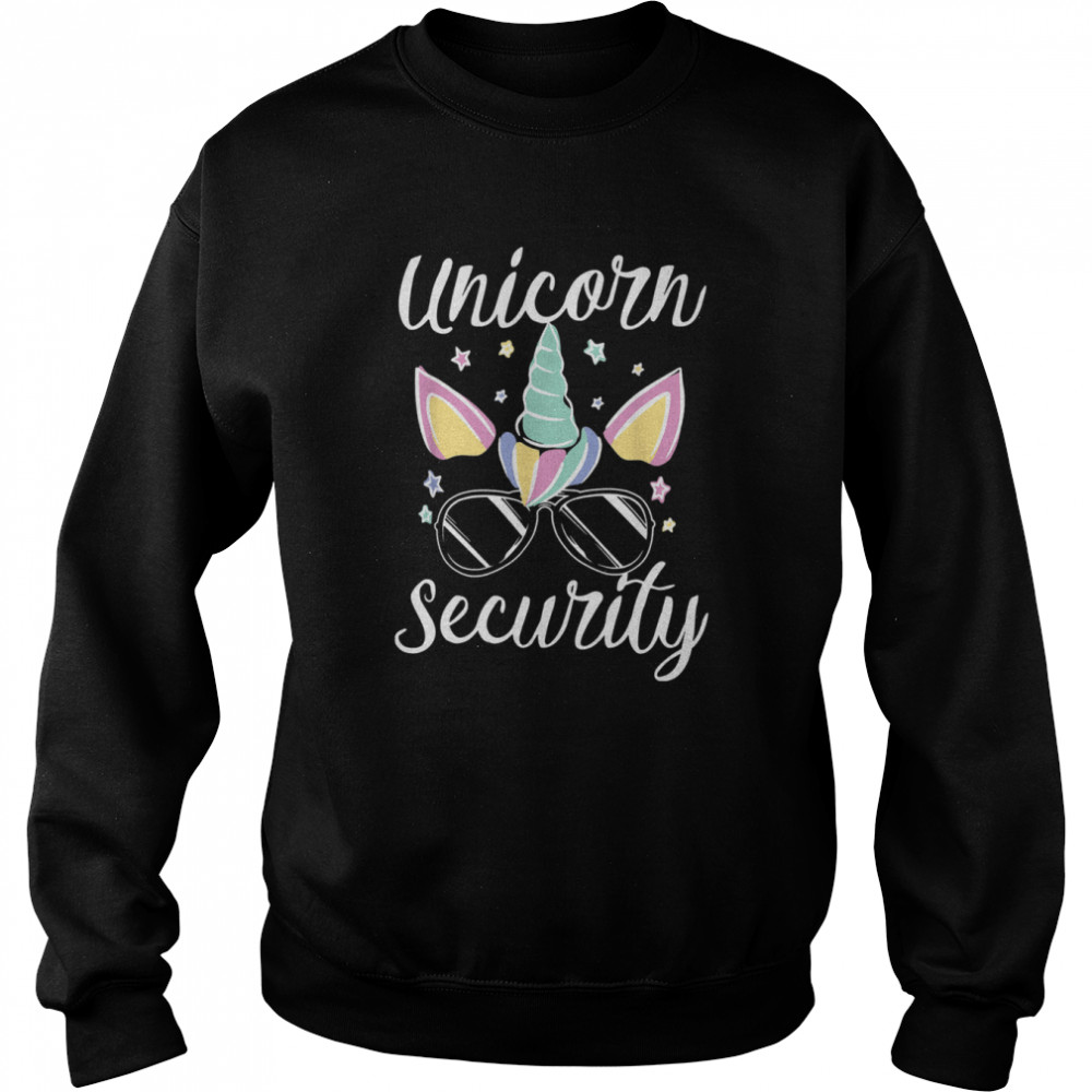 Unicorn Security for a Unicorn Costume Adults Unicorn Unisex Sweatshirt