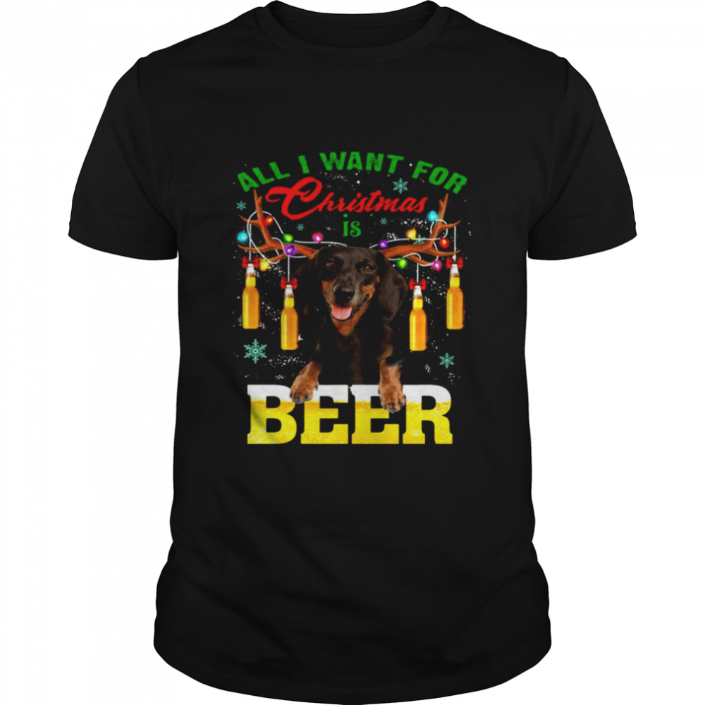 Dachshund Dog All I Want For Christmas Is Beer Sweater  Classic Men's T-shirt