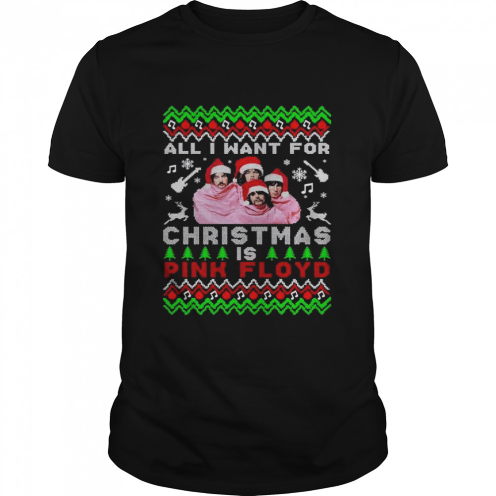 All I Want For Christmas Is Pink Floyd Merry Christmas  Classic Men's T-shirt