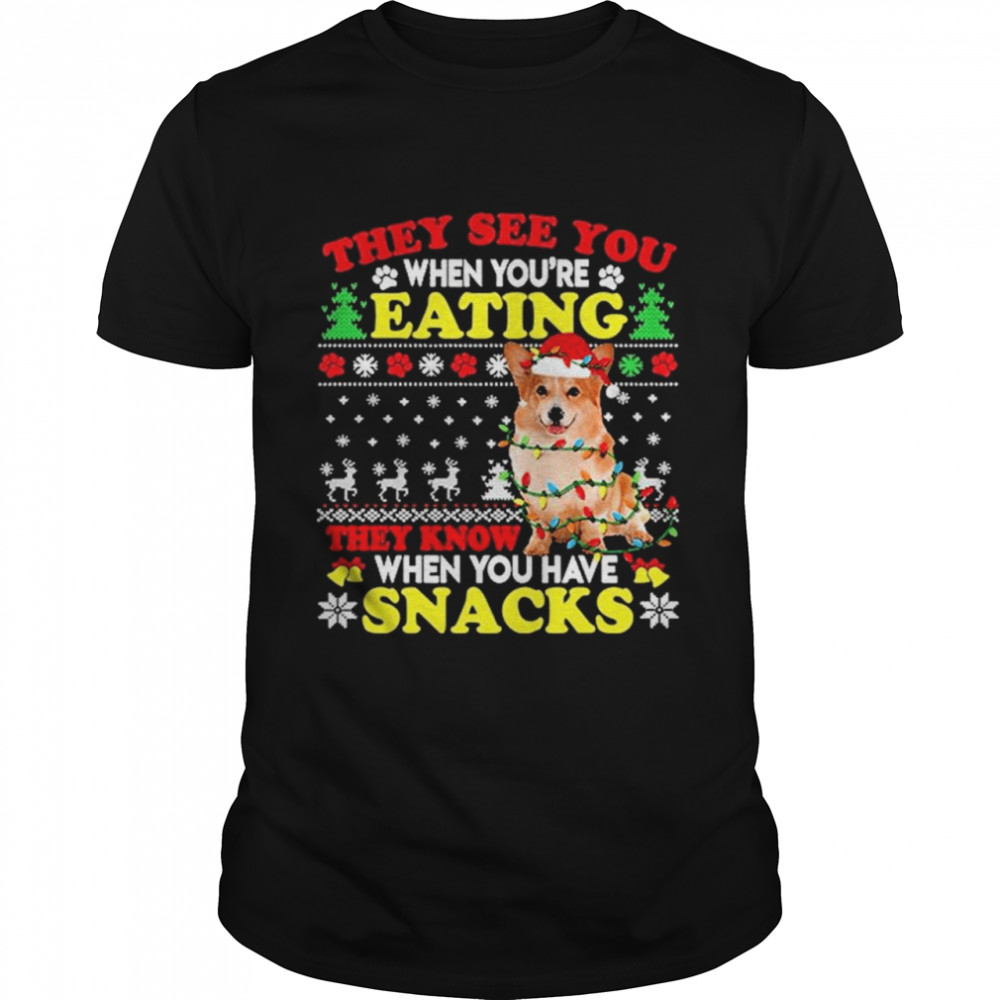 Awesome they see you when you’re eating they know when you have snacks ugly merry christmas shirt