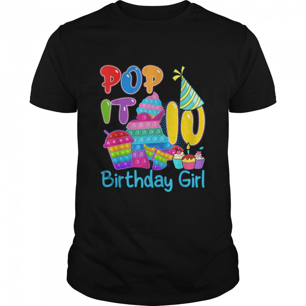 Birthday Girl Pop It 10 Years Old Unicorn 10th Birthday T-Shirt