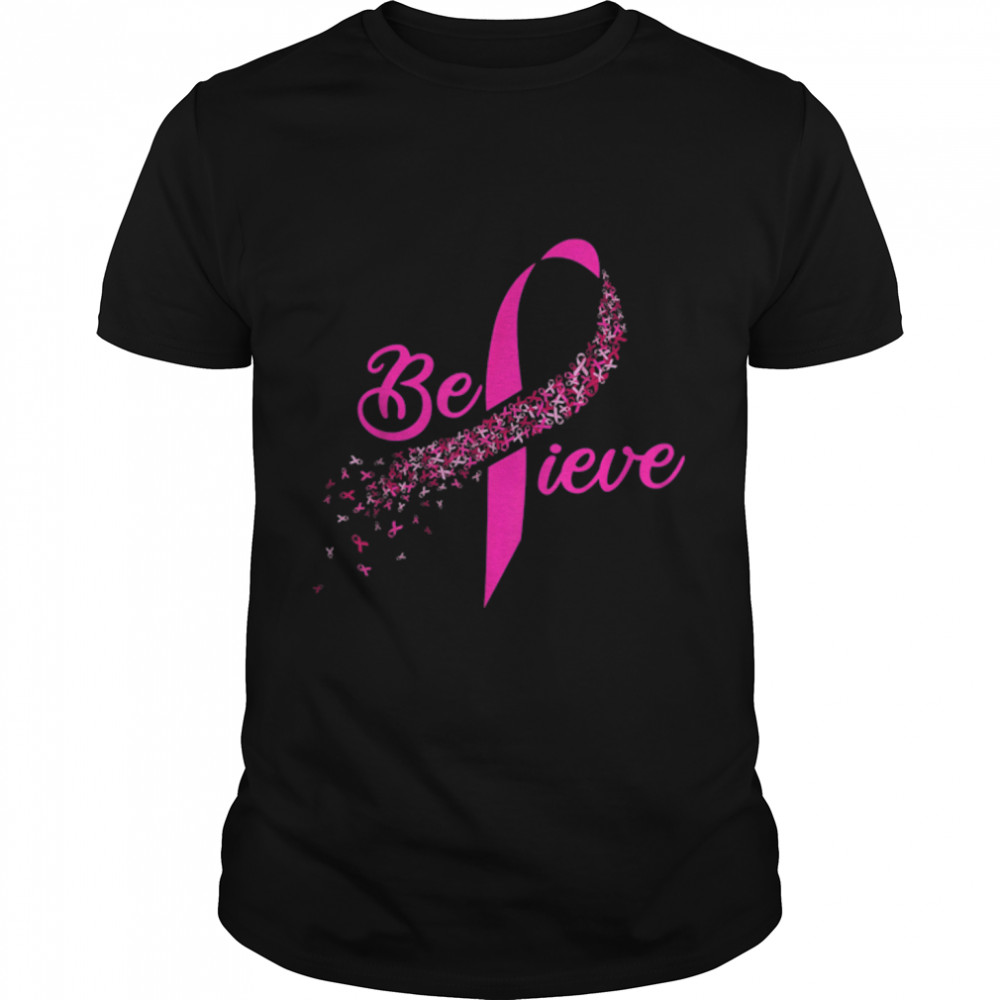 Breast Cancer Awareness Believe With Pink Ribbon T- B09JSR4W5T Classic Men's T-shirt