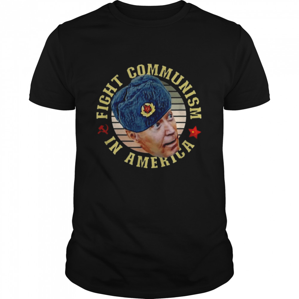 Fight Communism in America Anti Biden Joe Wearing Ushanka shirt Classic Men's T-shirt
