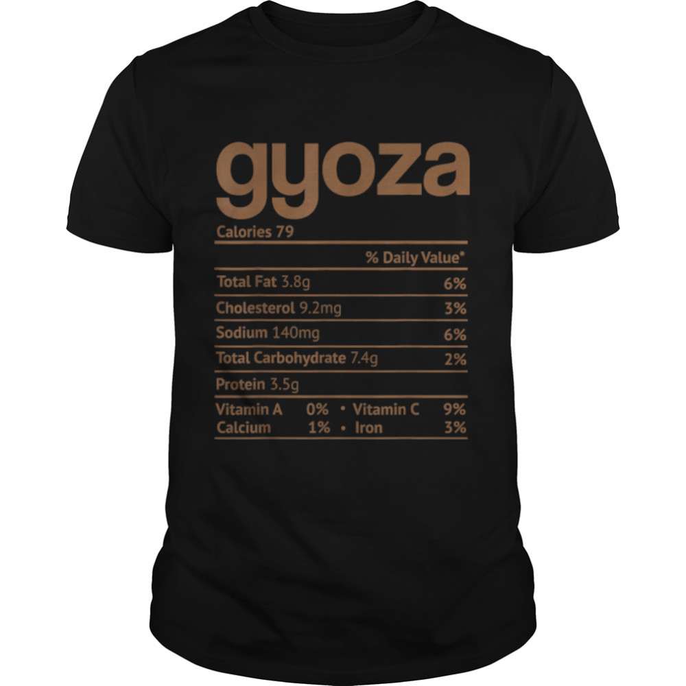 Gyoza Nutrition Fact Funny Thanksgiving Christmas T-Shirt B09JY164V8