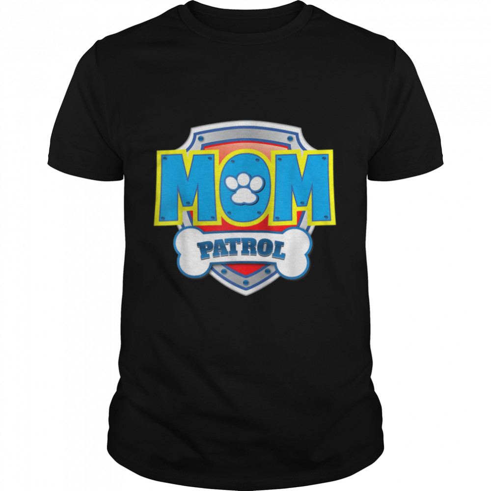 Funny Mom Patrol - Dog Mom, Dad For Men Women T- B09JWZYX6D Classic Men's T-shirt