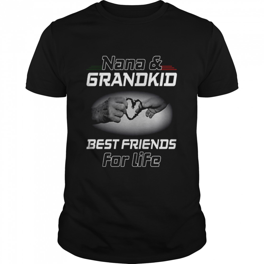 Nana and grandkid best friends for life shirt Classic Men's T-shirt