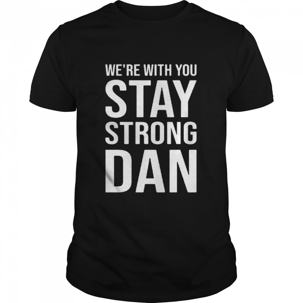 Norwich City We're With You Stay Strong Dan  Classic Men's T-shirt