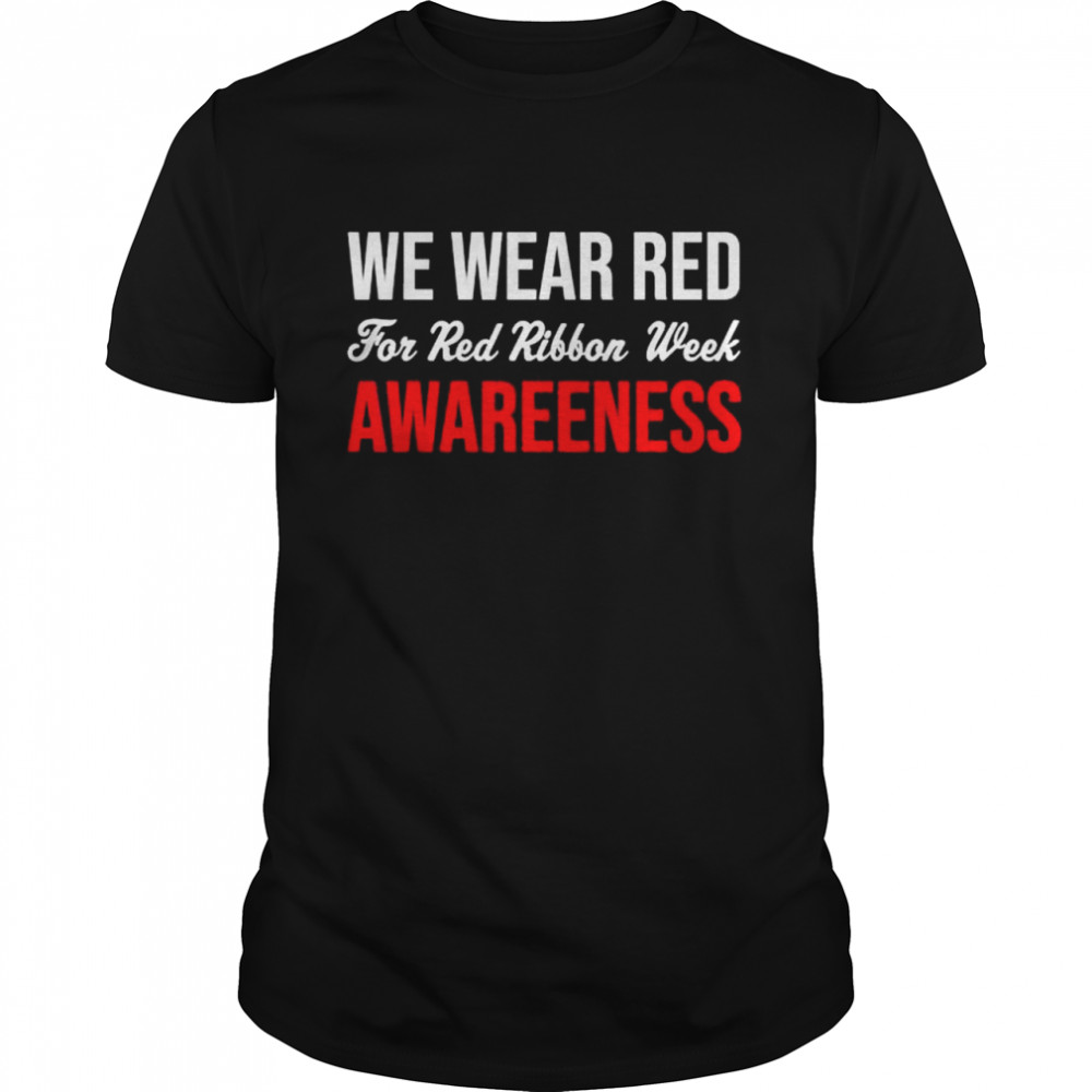 We wear red for red ribbon week awareness costume shirt Classic Men's T-shirt