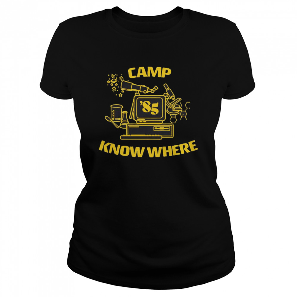 Camp Know Where ’85 Classic Women's T-shirt