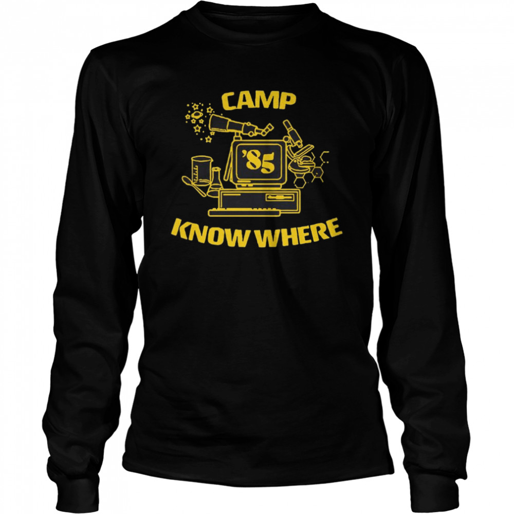 Camp Know Where ’85 Long Sleeved T-shirt