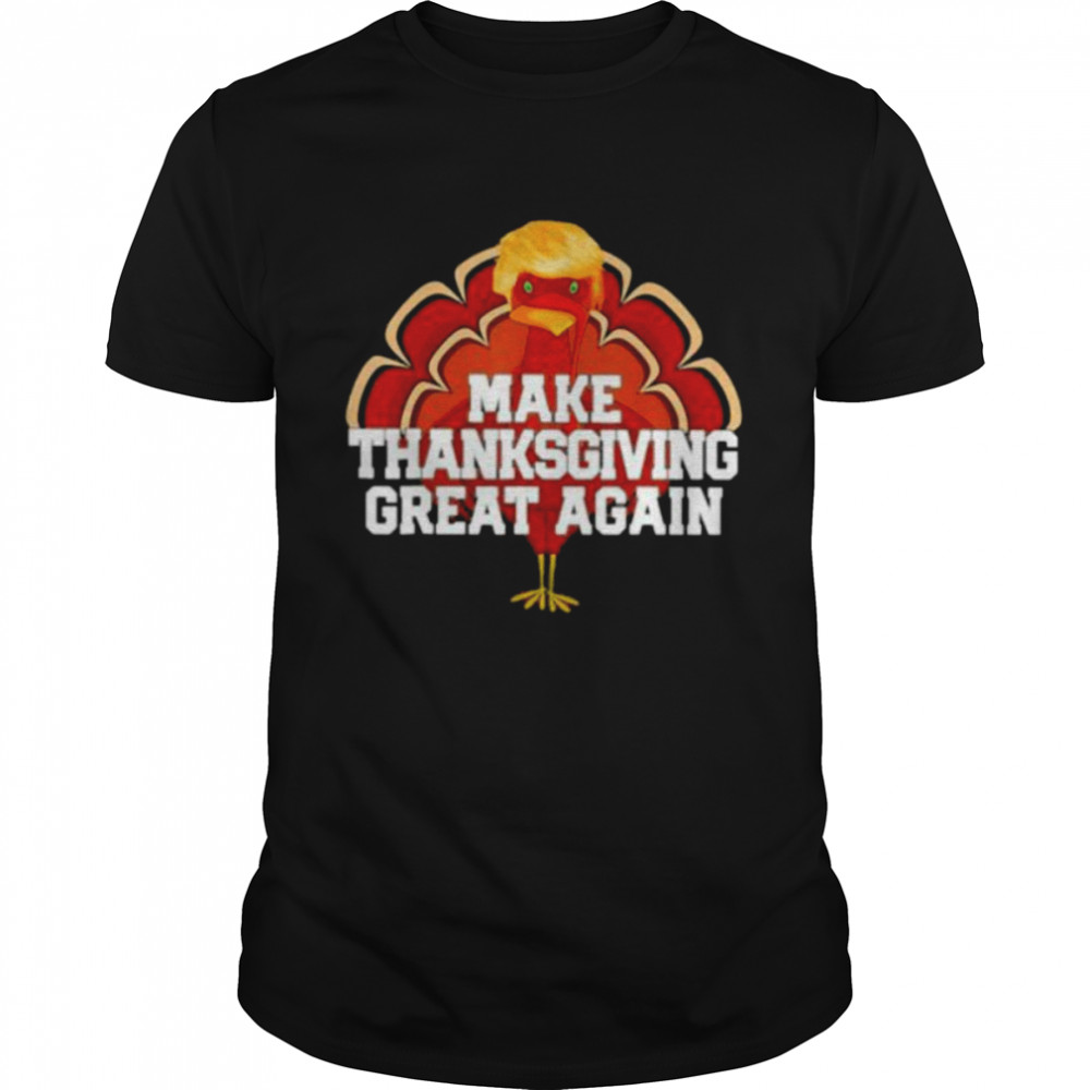 Turkey make thanksgiving great again shirt Classic Men's T-shirt
