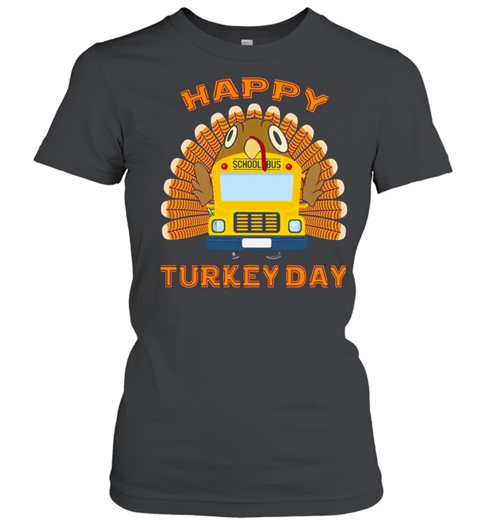Happy Turkey Day For School Bus Drivers T-shirt Classic Women's T-shirt