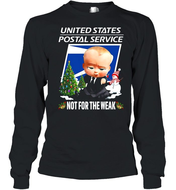 United States Postal Service Not For The Weak Christmas Sweater T-shirt Long Sleeved T-shirt