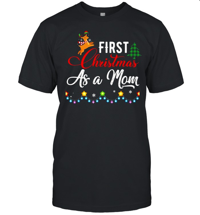 First Christmas As Mom Xmas 2021 Mom Costume  Classic Men's T-shirt