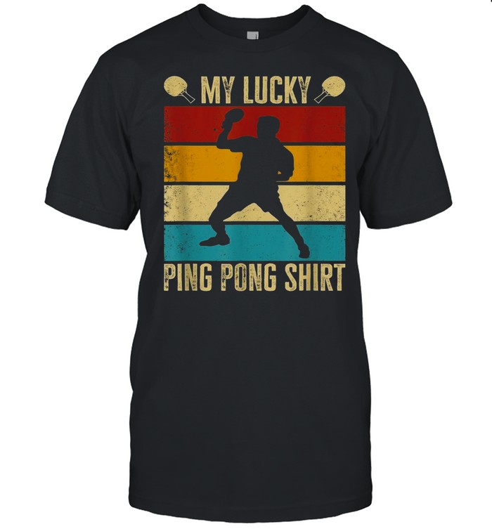 My Lucky Ping Pong  Table Tennis Player  Classic Men's T-shirt