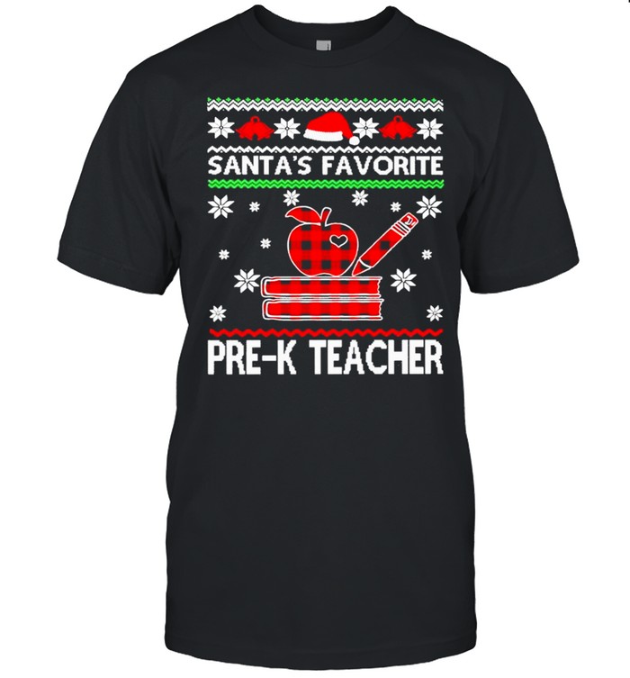 Santa’s Favorite Pre-K Teacher Ugly Christmas Sweatshirt Classic Men's T-shirt
