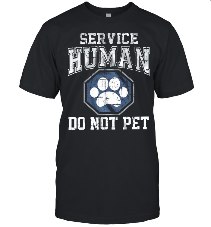 Service human do not pet shirt Classic Men's T-shirt