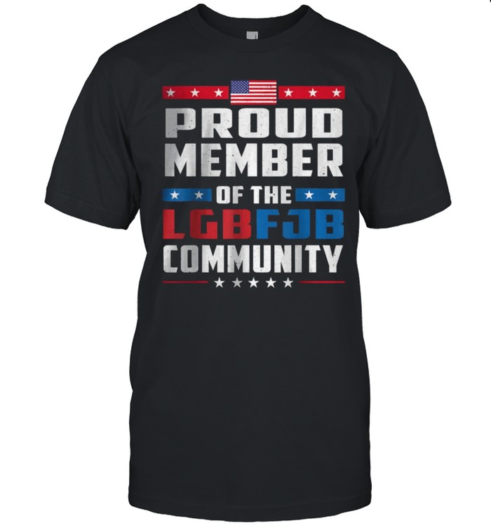 Proud Member Of The LGBFJB Community Conservative Anti Biden T- Classic Men's T-shirt
